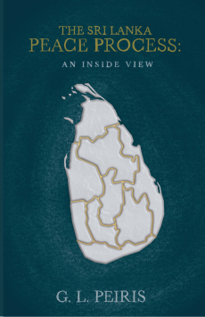 The Sri Lanka Peace Process : An Inside View