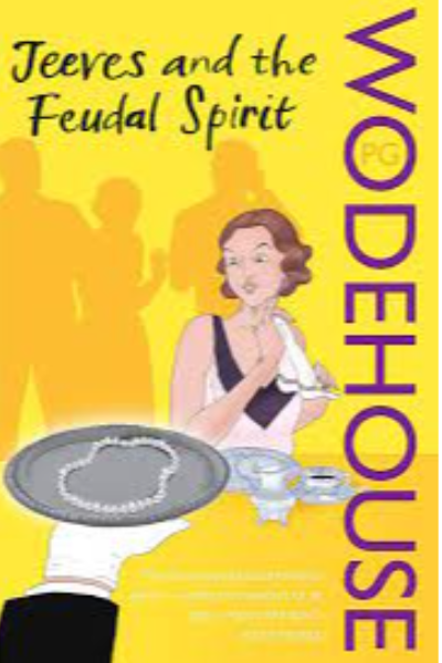 Jeeves and the Feudal Spirit