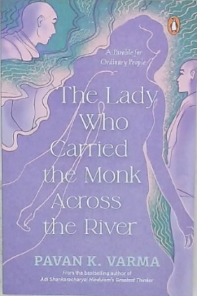 The Lady Who Carried the Monk Across the River