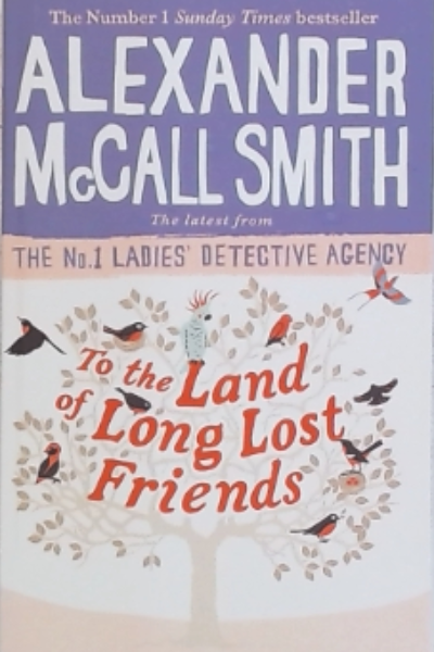 To the Land of Long Lost Friends