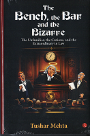 Bench, the Bar and the Bizarre